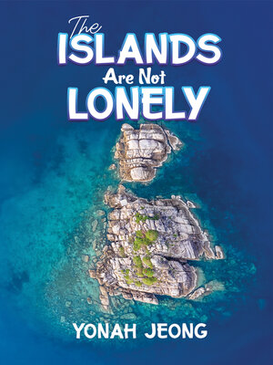 cover image of The Islands Are Not Lonely